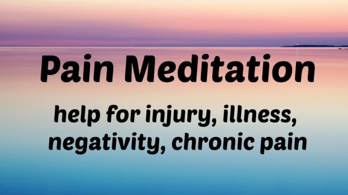 Pain meditation relief management Pain meditation relief management